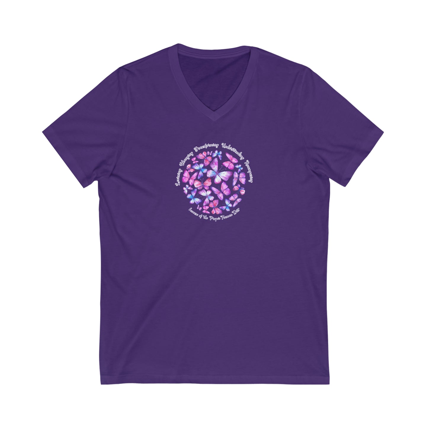 Transforming - because of the Proper Human Diet - V Neck - Colored T - on front
